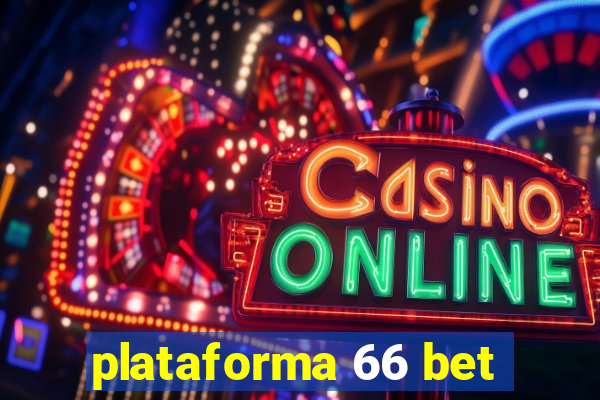 plataforma 66 bet